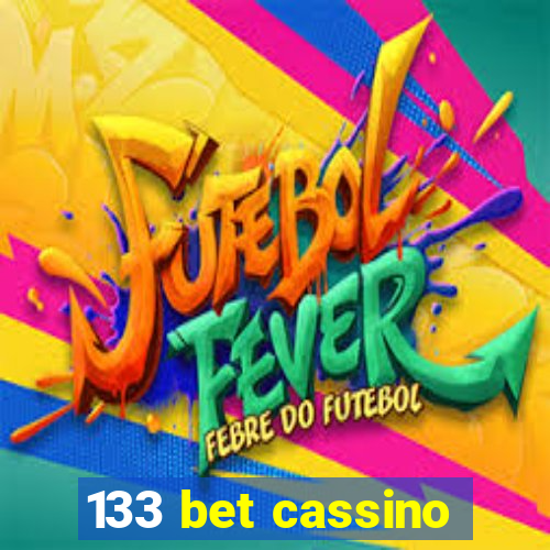 133 bet cassino